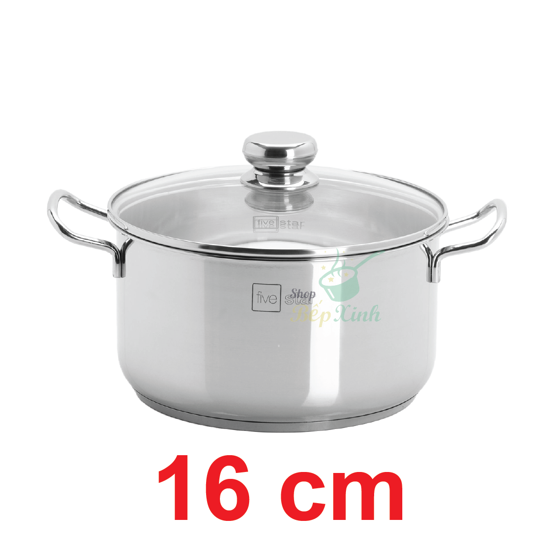Nồi inox FiveStar Standard 3 đáy từ nắp kính , inox 430 ( 16cm ) , tặng 1 vá canh , bảo hành 5 năm-Shop Bếp Xinh