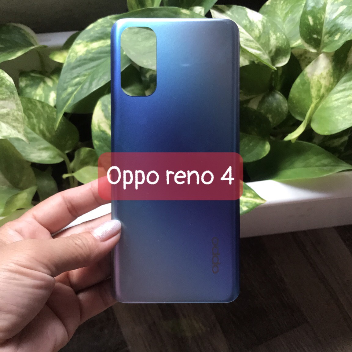 nắp lưng máy Oppo Reno 4