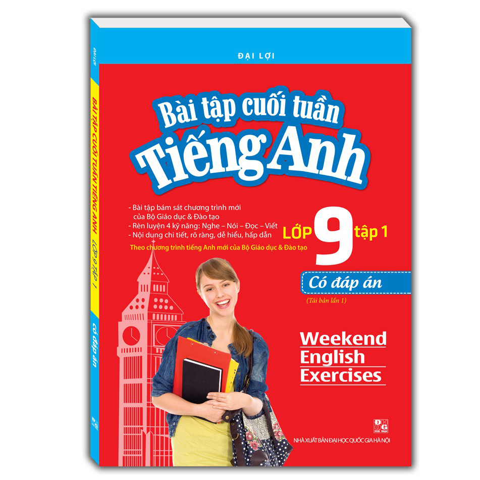 Bài tập cuối tuần tiếng Anh lớp 9 tập 1 - Có đáp án