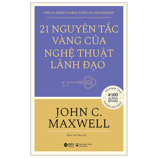 Fahasa - 21 nguyên tắc vàng của nghệ thuật lãnh đạo