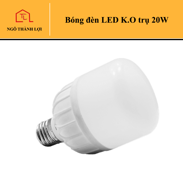 Bóng đèn LED K.O trụ 20W / 40W