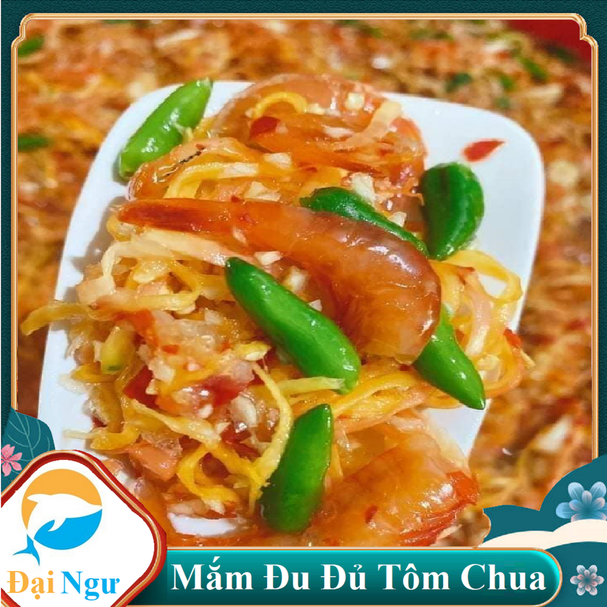 500gr ĐU ĐỦ TRỘN MẮM TÔM ĐẤT SIÊU TO HƯƠNG THƠM ĐẬM VỊ -- ĐẠI NGƯ