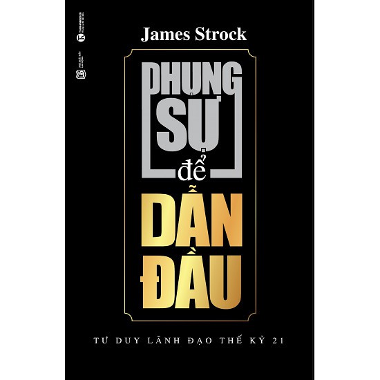 Sách - phụng sự để dẫn đầu
