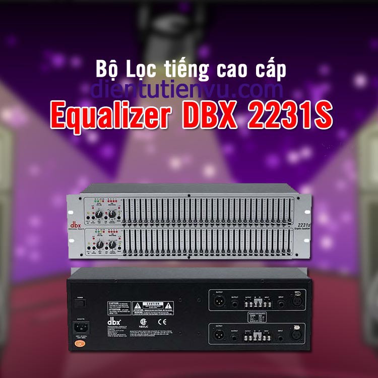 BỘ LỌC ÂM THANH DBX 2231S NHẬP KHẨU - EQUALIZER LỌC XÌ