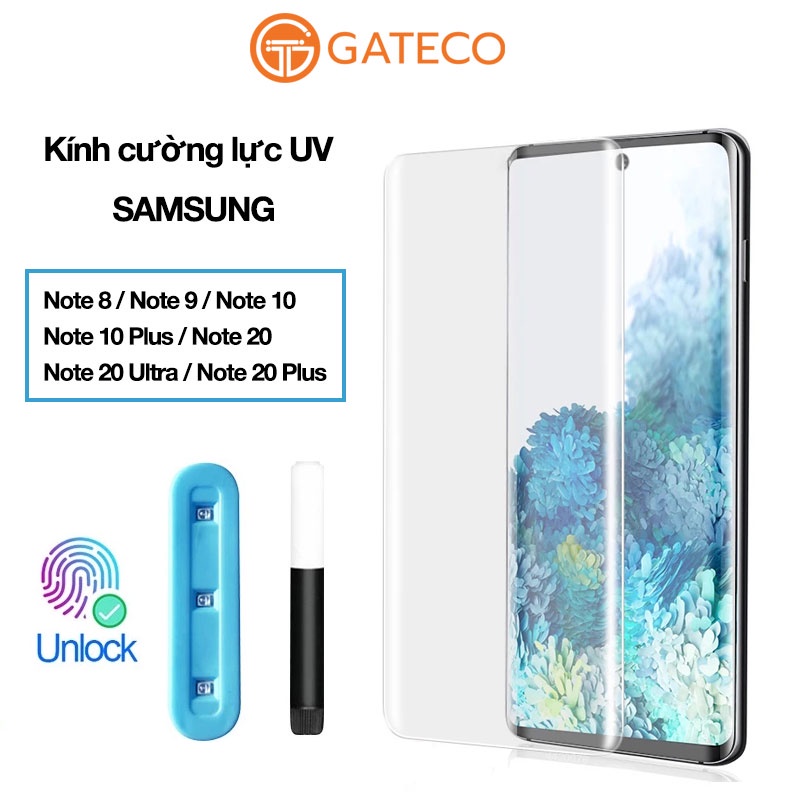 Cường lực samsung Note 8 Note 9 Note 10 Note 10+ Note 20 Note 20 Ultra Màn UV - Gateco