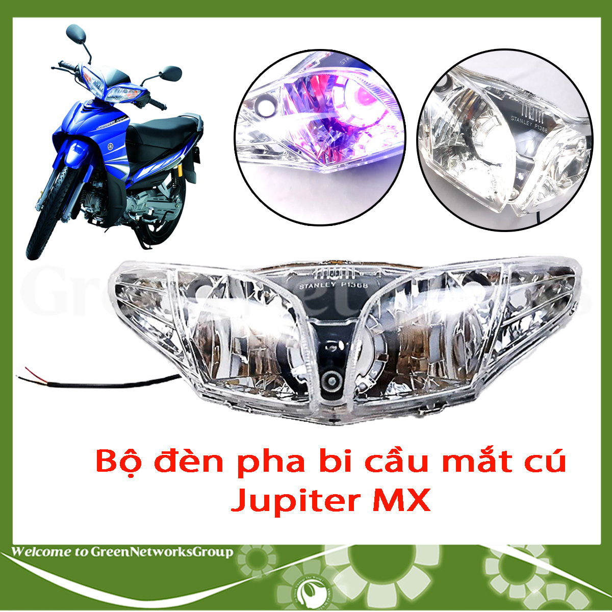 Đầu đèn pha bi cầu mắt cú xe Jupiter MX chớp trắng , cos pha trắng , led màu Greennetworks