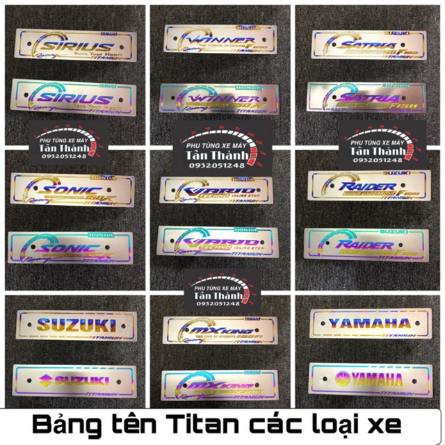 Bảng tên Titan các loại xe  Vario, Winner, Exciter, Sonic,Satria, Raider, Air Blade, Yamahah, Suzuki.......