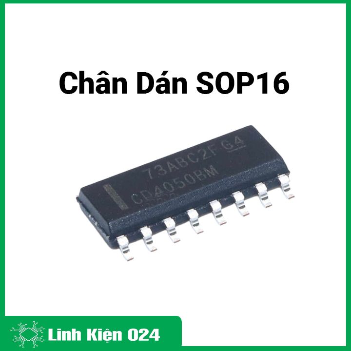 Ic cd4050 dip16 / sop16 điện áp rộng 3v-15v