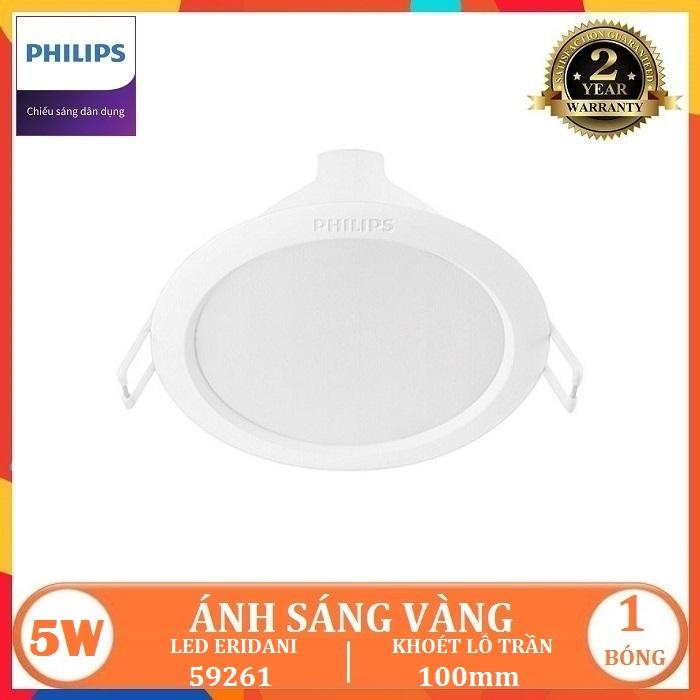 BỘ ĐÈN LED ÂM TRẦN PHILIPS ERIDANI 5W ( 59261 ) - 7,5W ( 56262 ) - 7,5W ( 56263 ) DOWNLIGHT DẠNG TRÒN