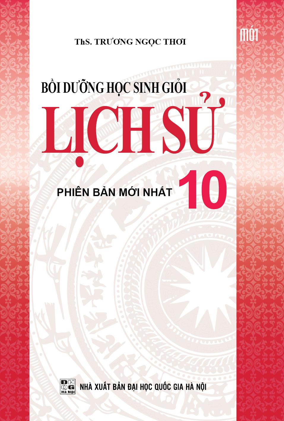 Sách bồi dưỡng học sinh giỏi lịch sử lớp 10