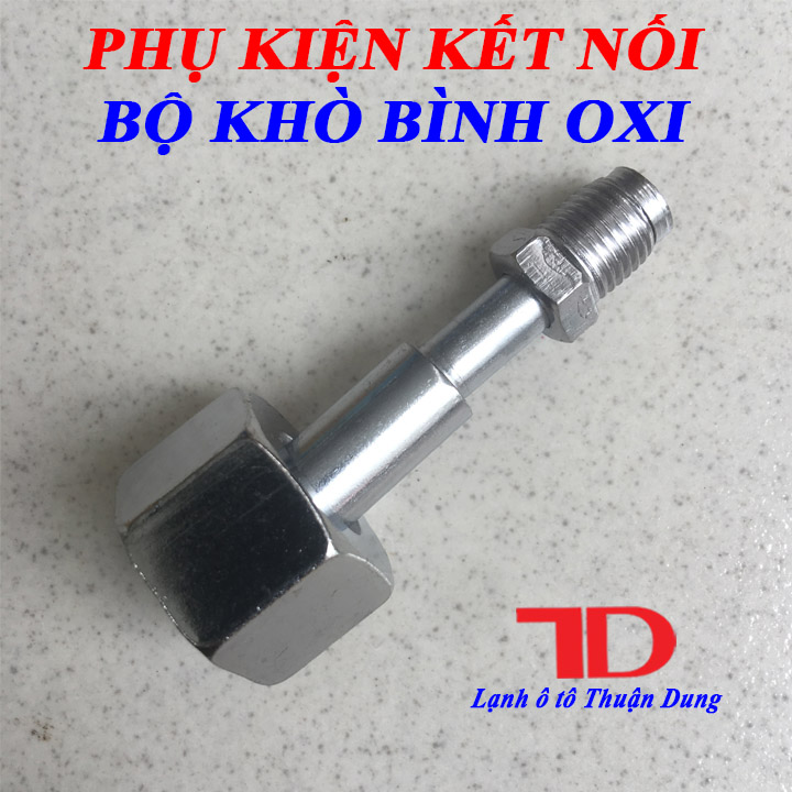 Phụ kiện kết nối bộ khò bình oxy - vật tư điện lạnh ô tô thuận dung