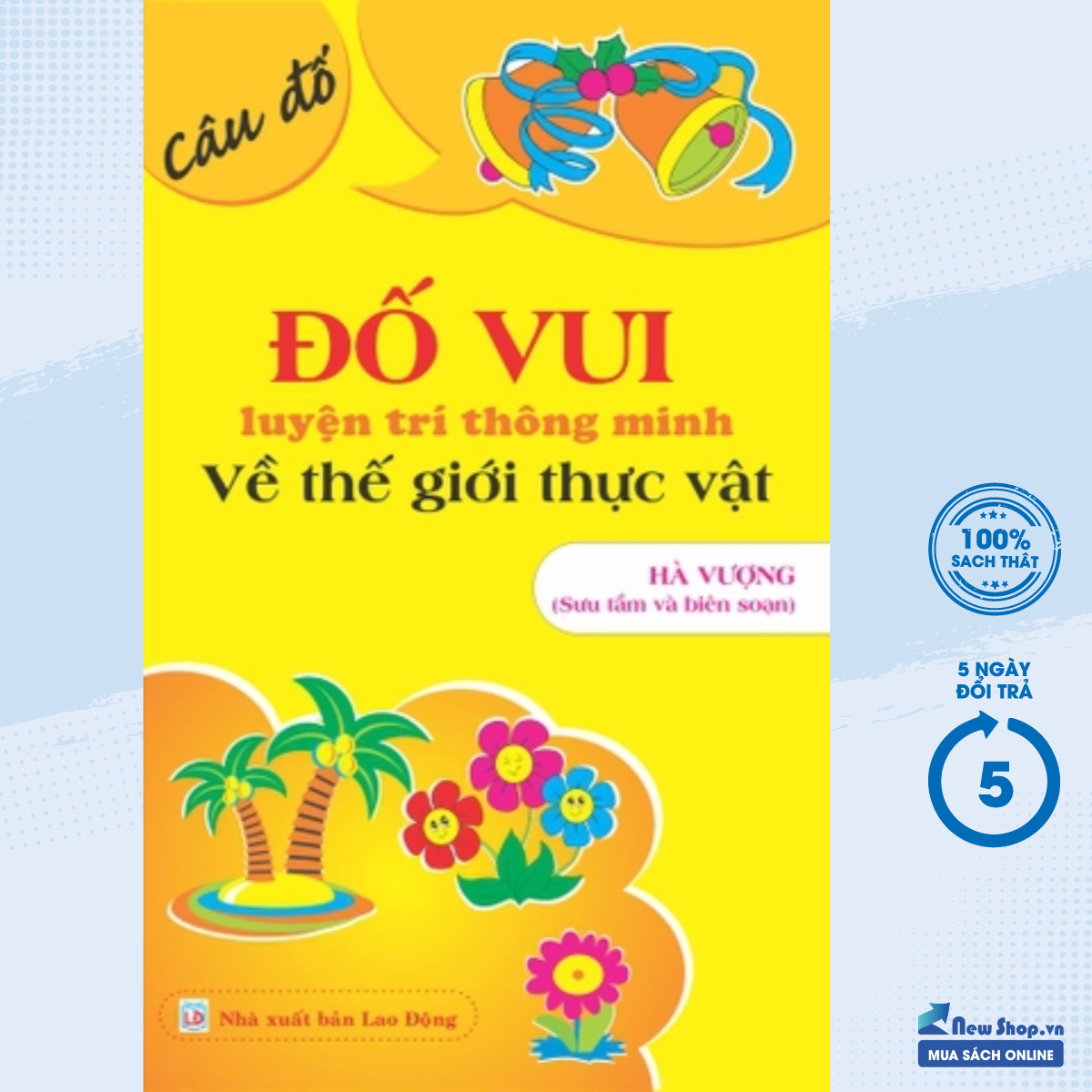 Sách – nd - đố vui luyện trí thông minh: câu đố về thế giới thực vật – newshop