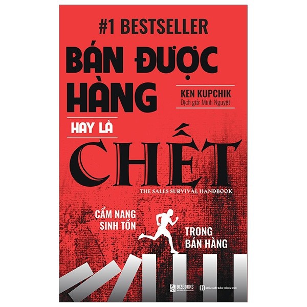 Sách - bán được hàng hay là chết – cẩm nang sinh tồn trong bán hàng