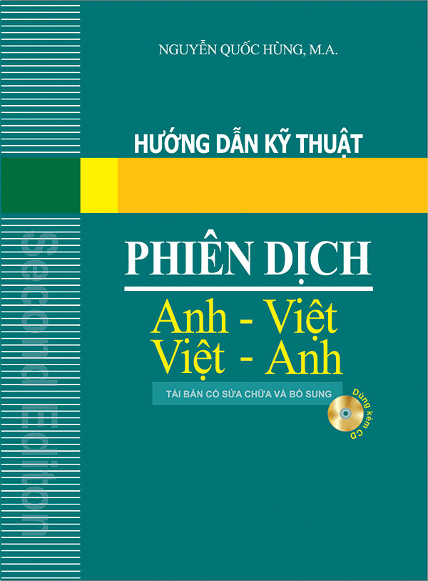 Hướng dẫn kỹ thuật phiên dịch Anh - Việt Việt - Anh - Nguyễn Quốc Hùng