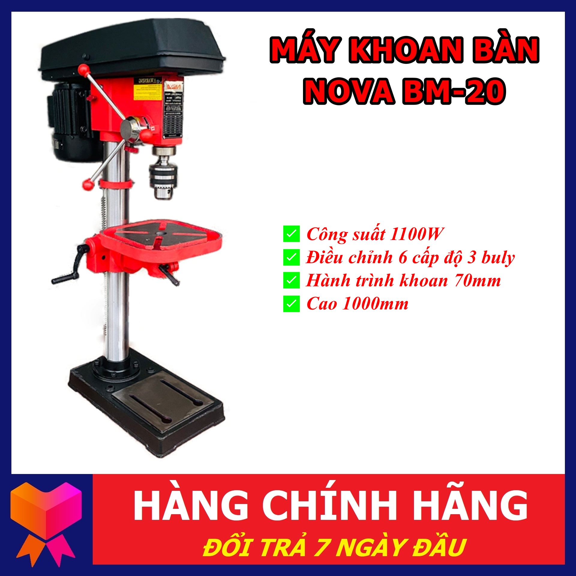 Máy Khoan Bàn NOVA BM-20 - Cao 1000cm - Công Suất 1100W - Bảo Hành Toàn Quốc 12 Tháng