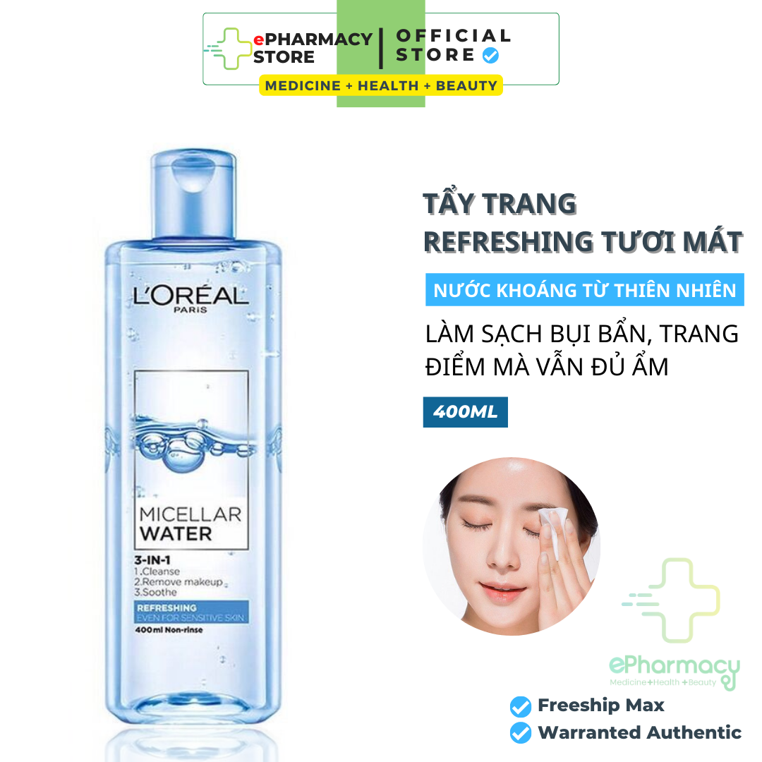 Nước tẩy trang LOreal Refreshing XANH NHẠT tươi mát cho da nhạy cảm - LOreal Paris 3-in-1 Micellar Water 400ml