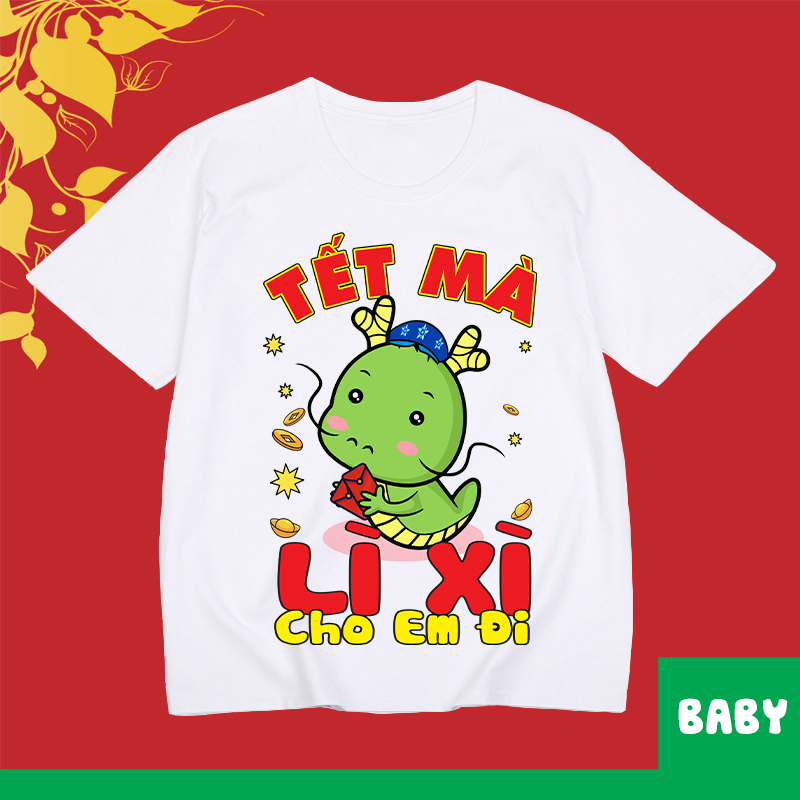 Áo thun TẾT 2024 dành cho bé " TẾT MÀ LÌ XÌ CHO EM ĐI " BGBB15 Lavie Clothing