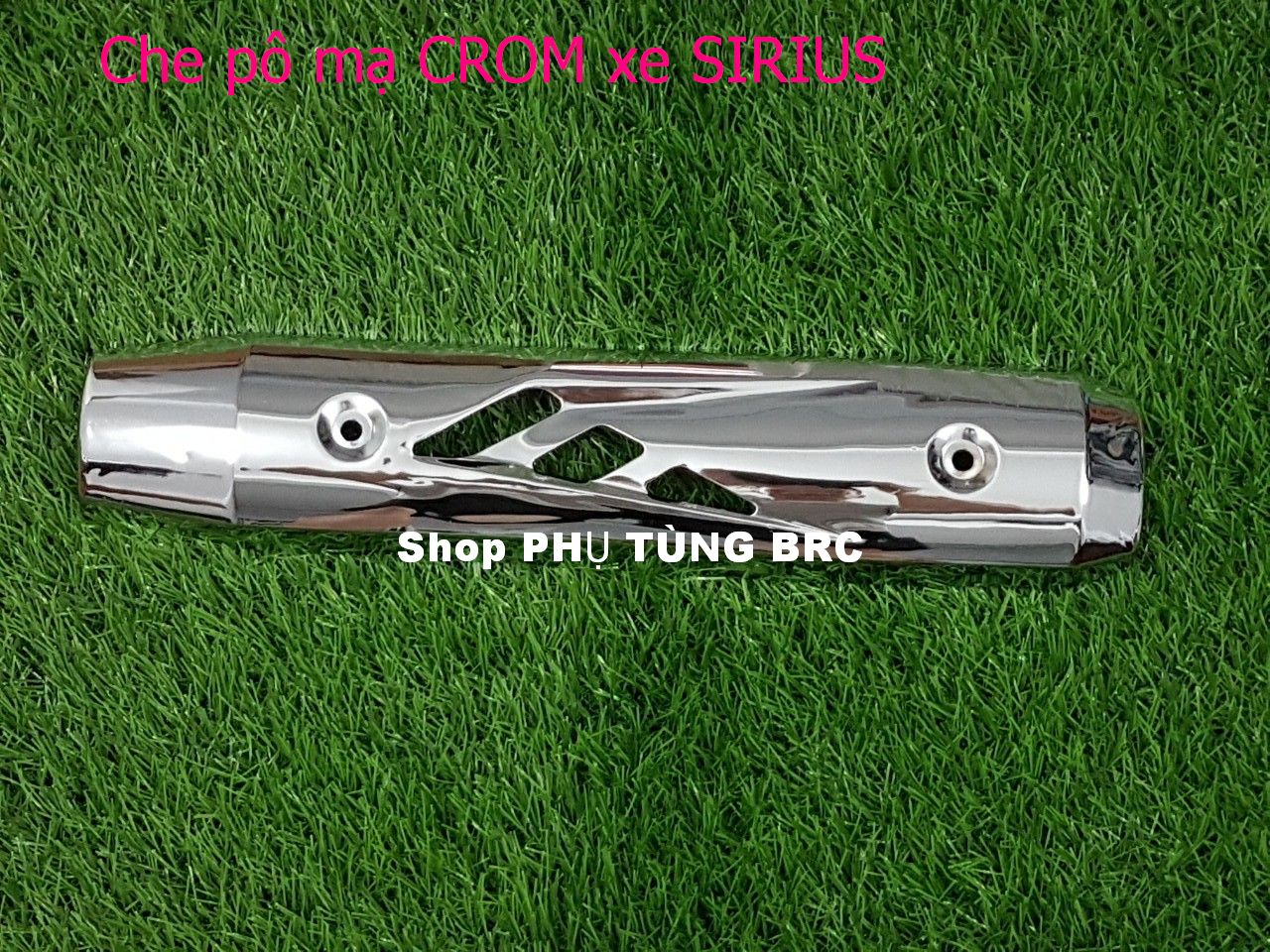 Che pô INOX xe SIRIUS ( gồm 1 cái che pô lớn + 1 cái che pô nhỏ)