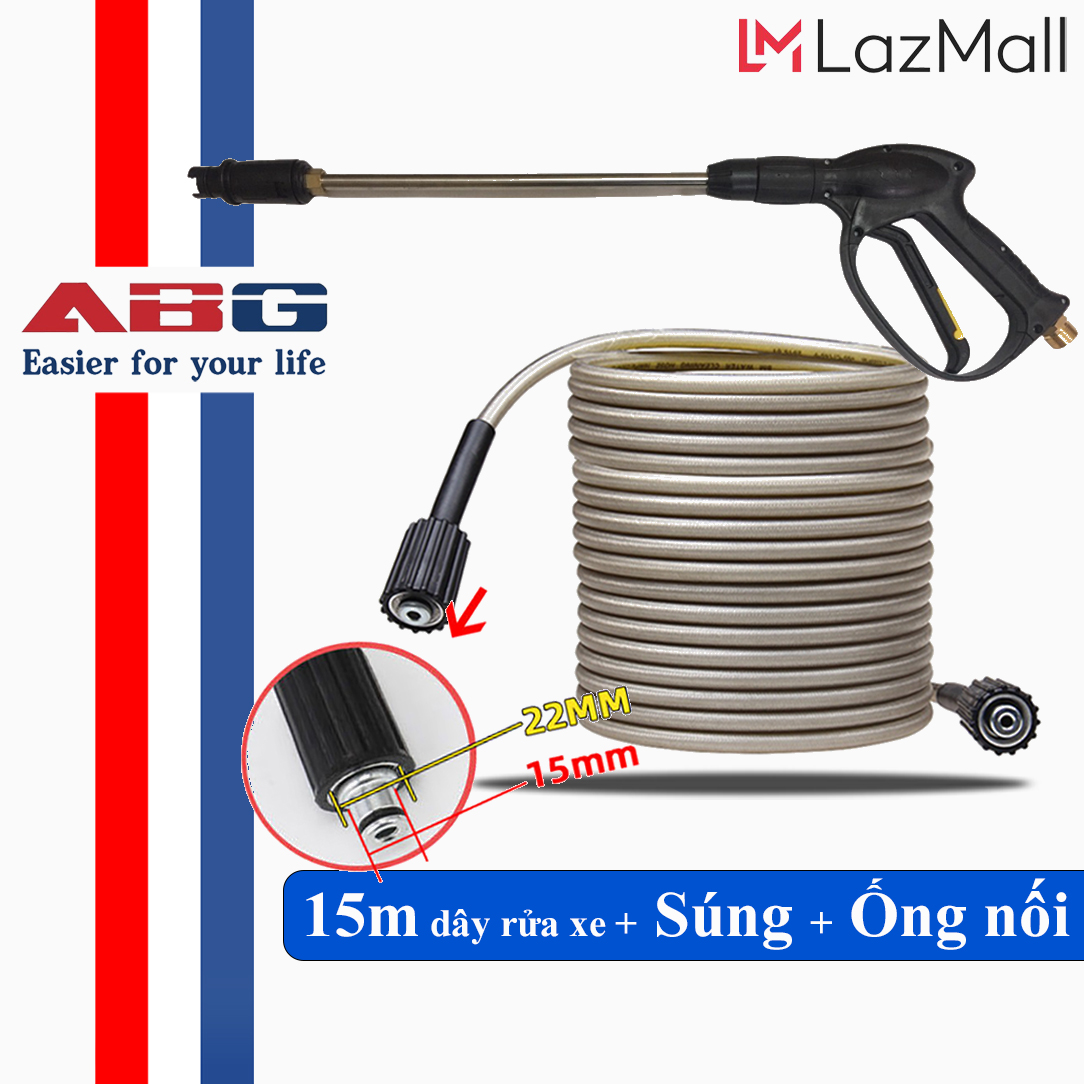 Combo Dây Vòi Sịt Rửa Xe ABG Loại 15M Ren Nối 22mm Và Vòi Cao Cấp Chuyên Dụng Cho Máy Bơm Áp Lực Loại Xịn Dùng Cho Máy Rửa Xe