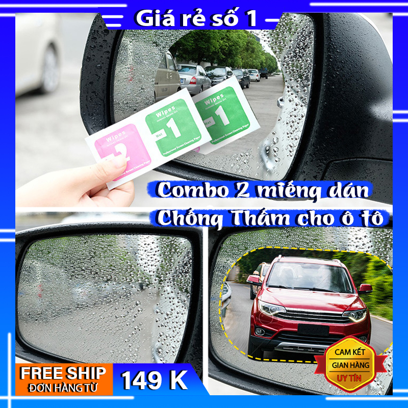 COMBO Miếng dán chống bám nước gương chiếu hậu ô tô, Miếng Dán NaNo Film chống nước trên xe hơi