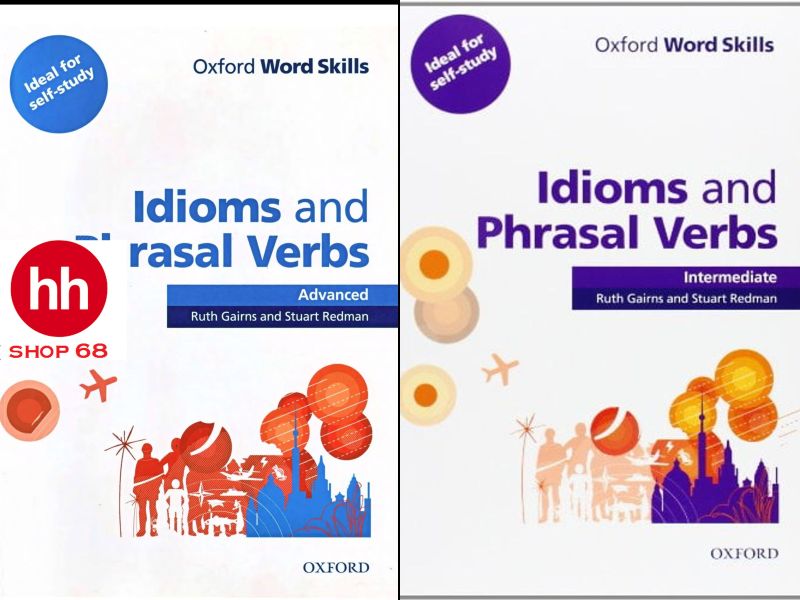 Oxford Word Skills Idioms and Phrasal Verbs ( Combo 2 sách)