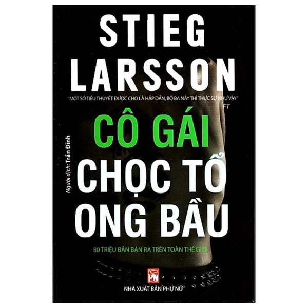 Sách - cô gái chọc tổ ong bầu - nxb phụ nữ vn