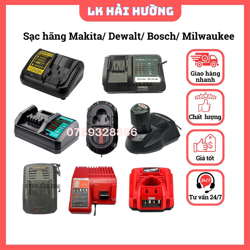 Sạc hãng Makita, Dewalt, Milwaukee, Bosch, DCA