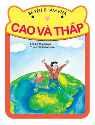 Fahasa - bé yêu khám phá - cao và thấp