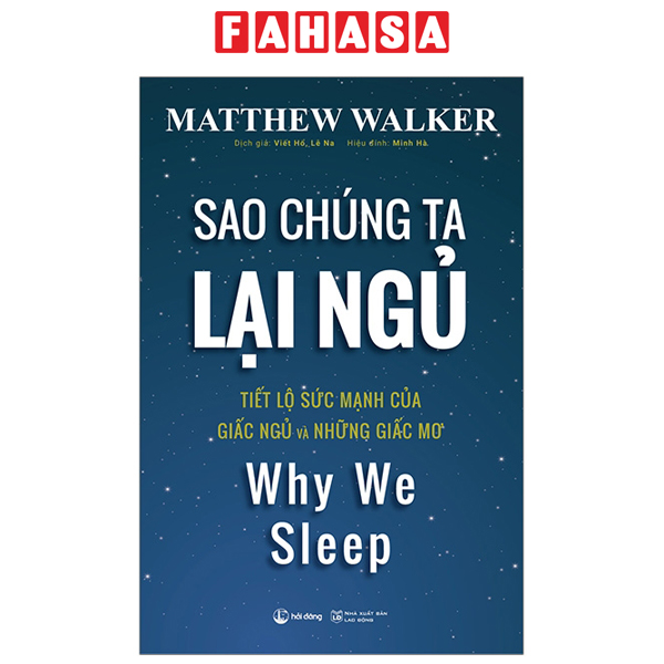 Fahasa - Sao Chúng Ta Lại Ngủ - Why We SLeep