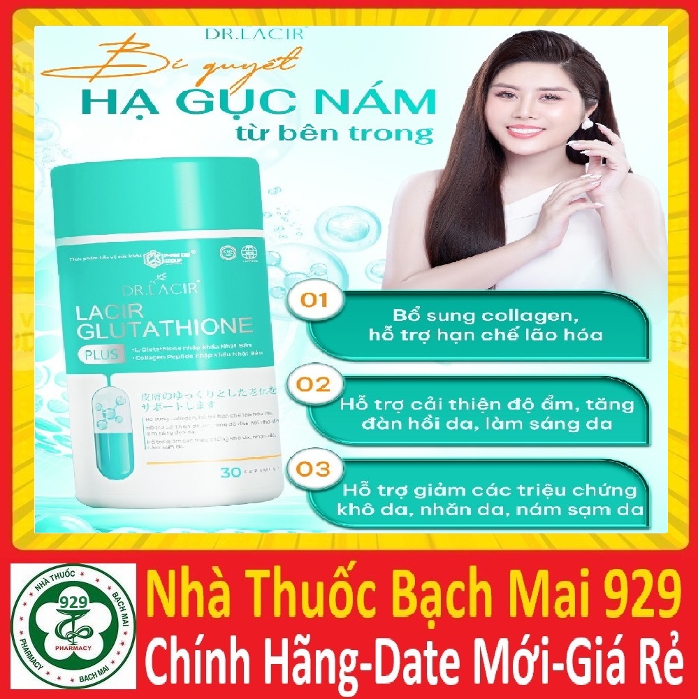 Viên uống trắng da Glutathione 600mg Dr Lacir mờ nám tàn nhang, Glutathione  600 mg Drlacir-Glutathion nhập khẩu Nhật Bản