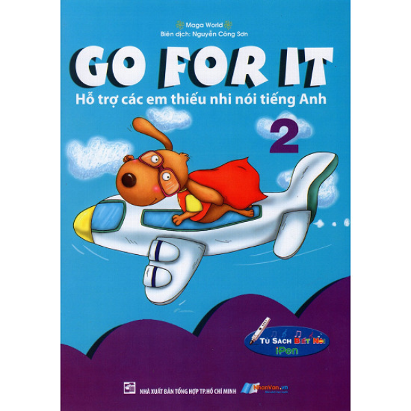 Go for it 02- hỗ trợ các em thiếu nhi nói tiếng anh - kèm file âm thanh