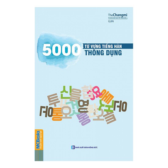 Cuốn sách 5000 Từ Vựng Tiếng Hàn Thông Dụng - Tác giả: The Changmi