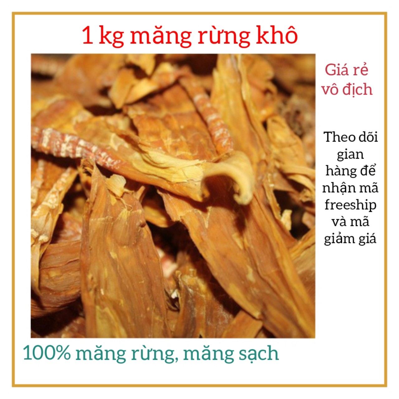 1KG MĂNG KHÔ RỪNG loại 1 ,đặc sản đăk lăk , 100% măng rừng   ,măng sạch được lấy từ rừng núi - thơm ngon trên từng món ngon