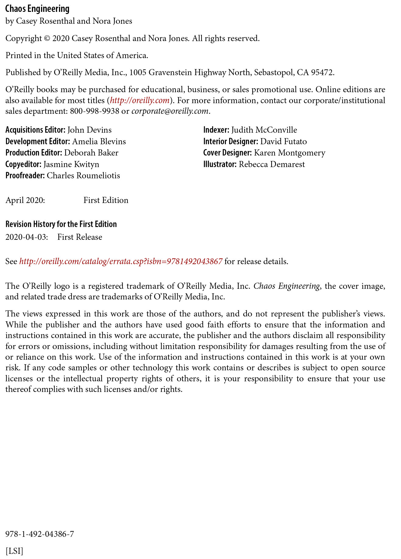 Chaos Engineering System Resiliency in Practice