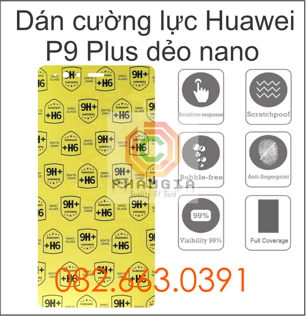 Dán cường lực Huawei P9 plus màn hình nano siêu bền