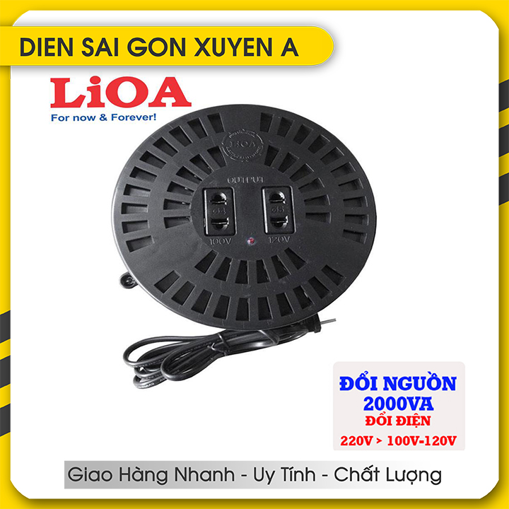 Biến áp LIOA 2000VA đổi nguồn 220V ra 100V-120V