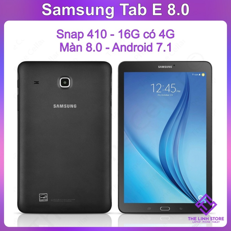 Máy tính bảng Samsung Tab E 8.0 bản có 4G WIFI -  mã T370 T377 chính hãng