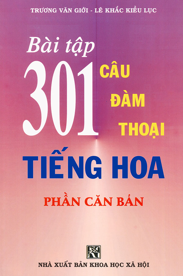 Sách - Bài tập 301 câu đàm thoại tiếng Hoa