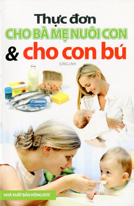 Fahasa - thực đơn cho bà mẹ nuôi con & cho con bú