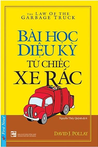 Bài Học Diệu Kỳ Từ Chiếc Xe Rác (Tái Bản)