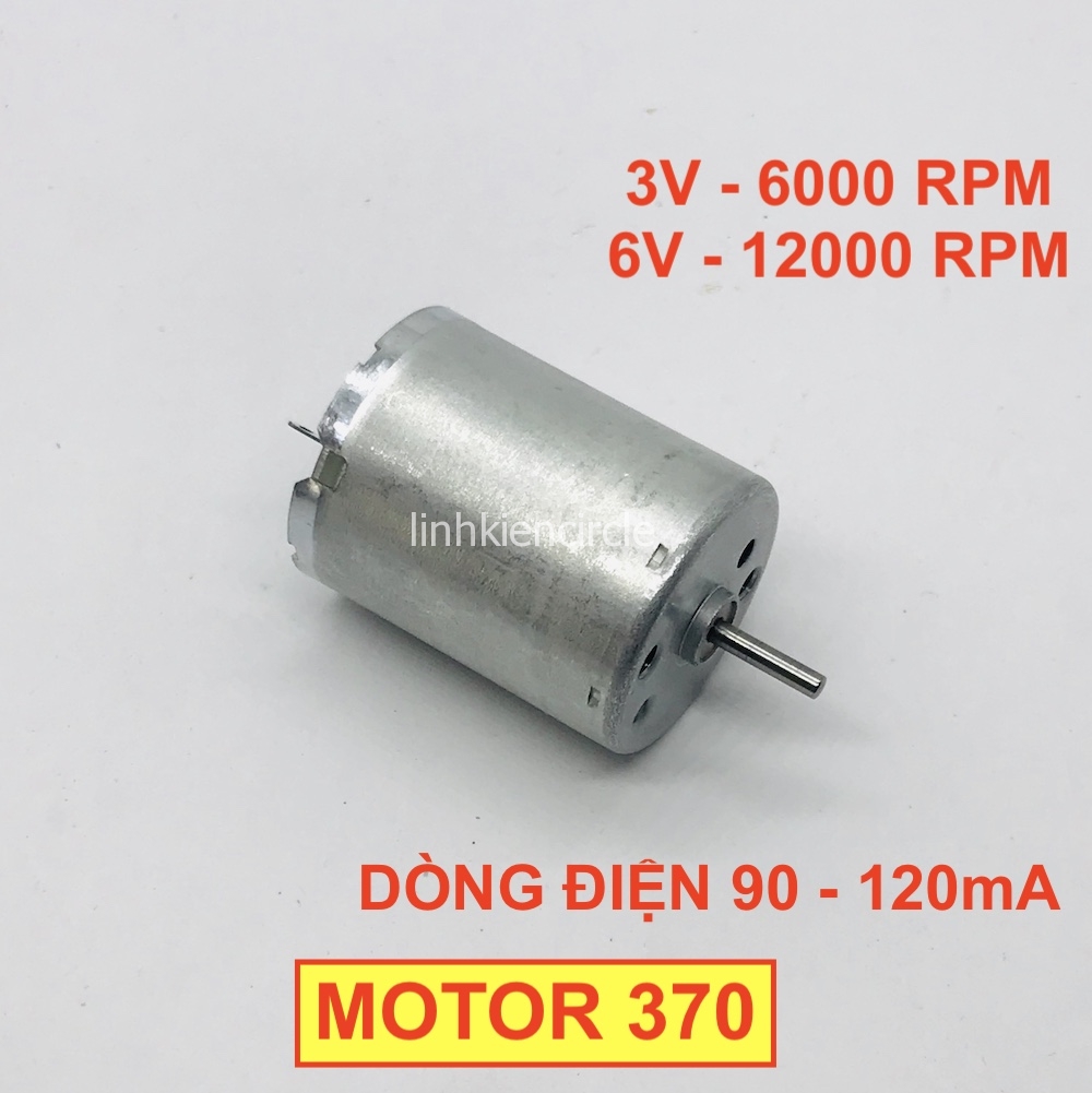 [HCM]Motor mini 370 điện áp 3V - 6V dòng điện nhỏ 120mA tốc độ 6000 - 12000 RPM - LK0319