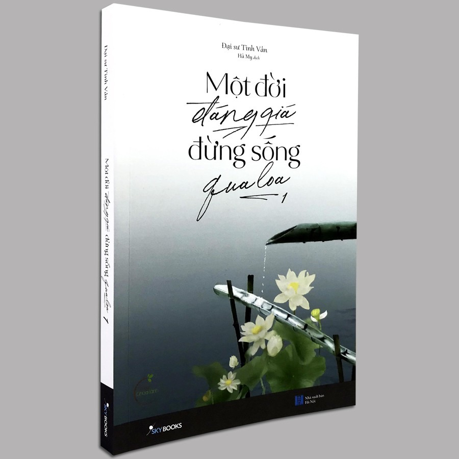 Một Đời Đáng Giá Đừng Sống Qua Loa