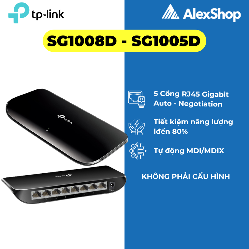 Bộ Chia Mạng TP-Link SG1008D / SG1005D Switch 8 / 5 Cổng Gigabit