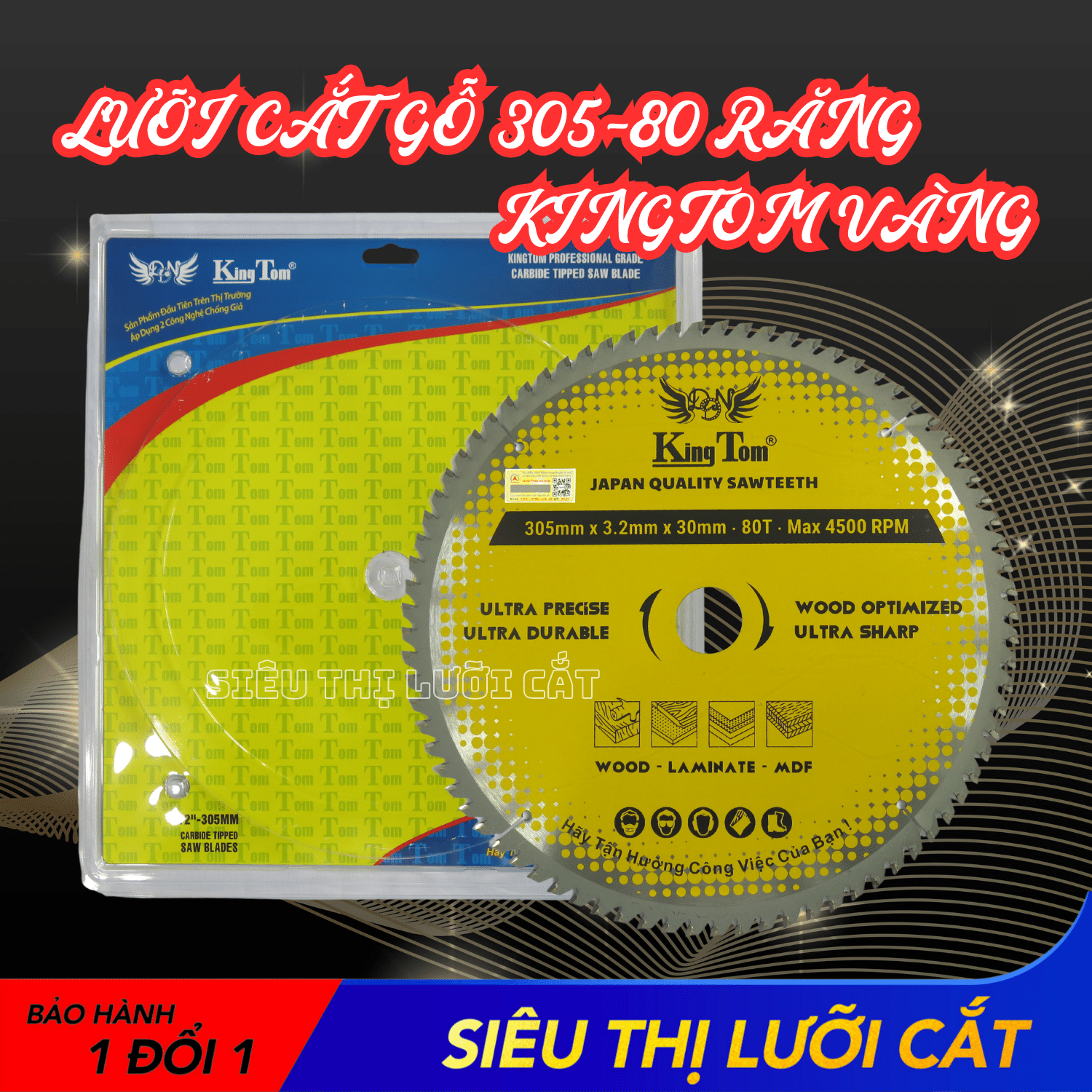 Lưỡi cưa - lưỡi cắt gỗ 305-80 răng kingtom vàng – chất lượng vô địch phân khúc giá rẻ!