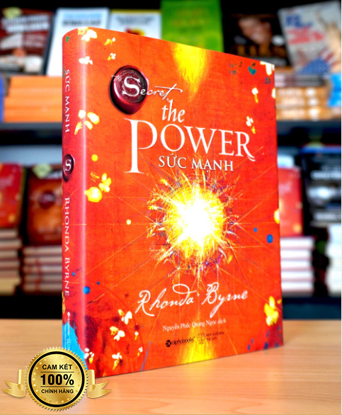 Sách The Power - Sức Mạnh - Rhonda Byrne (Bìa Cứng - In Màu - Chính Hãng)