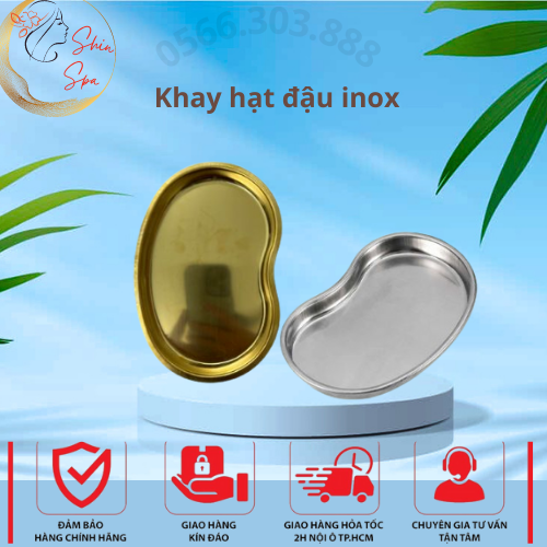 Khay hạt đậu | khay inox dùng trong y tế spa