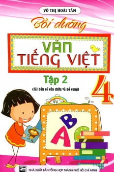 Fahasa - Bồi Dưỡng Văn - Tiếng Việt Lớp 4 (Tập 2)