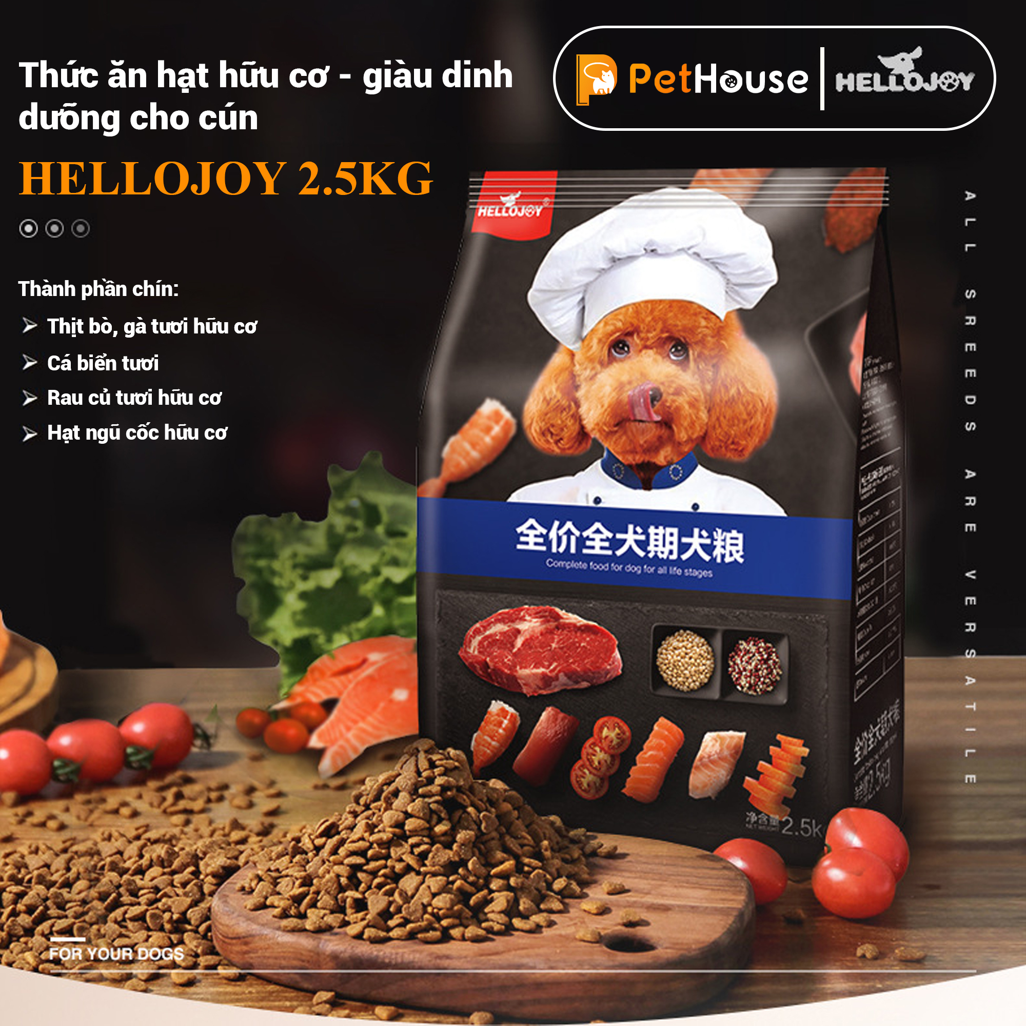 [HCM]Hạt đồ ăn cho chó Hello Joy đặc biệt dành cho chó kén ăn (Túi 2.5Kg)