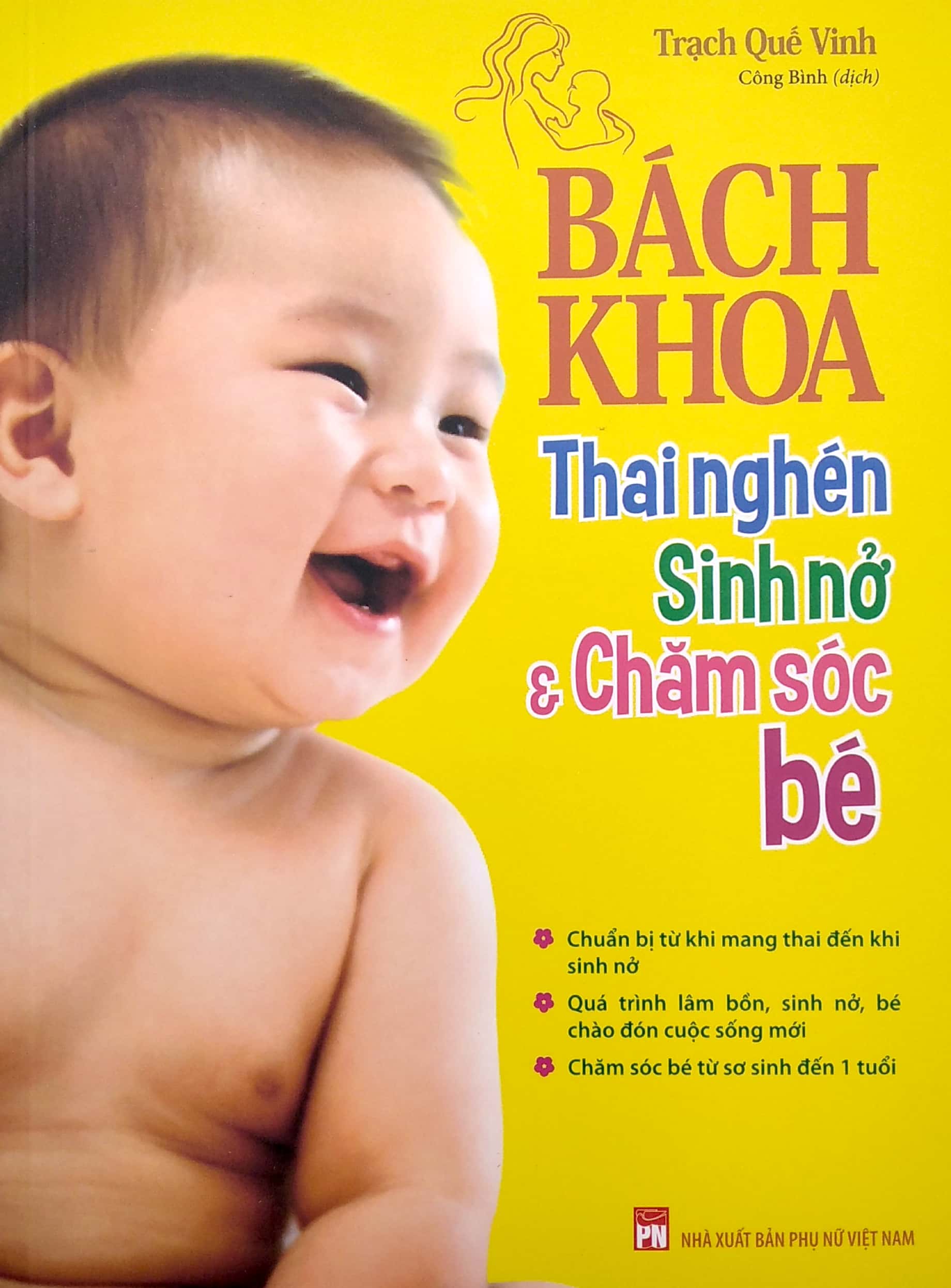 Sách Fahasa - Bách Khoa Thai Nghén Sinh Nở Và Chăm Sóc Bé (2022)