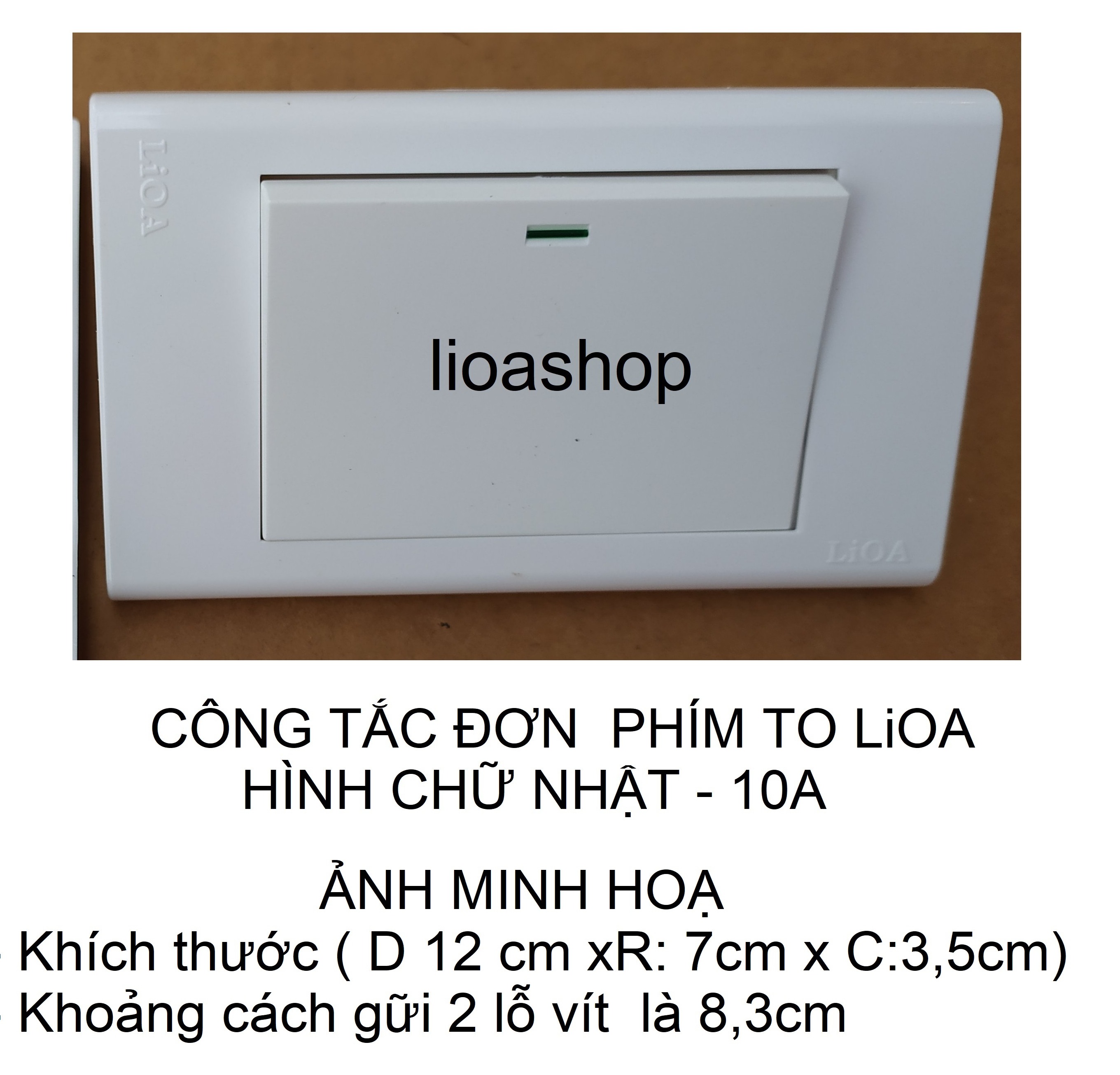 CÔNG TẮC ĐƠN 1 CHIỀU VÀ 2 CHIỀU LiOA PHÍM TO CHỮ NHẬT.